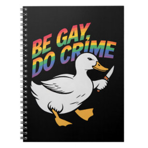 Cuaderno Sé Gay Haz Crimen Ganso Divertido Arcoíris Orgullo