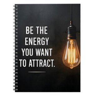 Cuaderno ✨ Sé La Energía Que Quieres Atraer Inspiración Dia