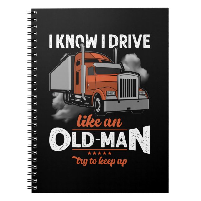 Cuaderno Sé que conduzco como un anciano que trata de mante (Frente)