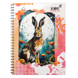 Cuaderno Sé valiente con tu vida + liebre | Diario de bloc 