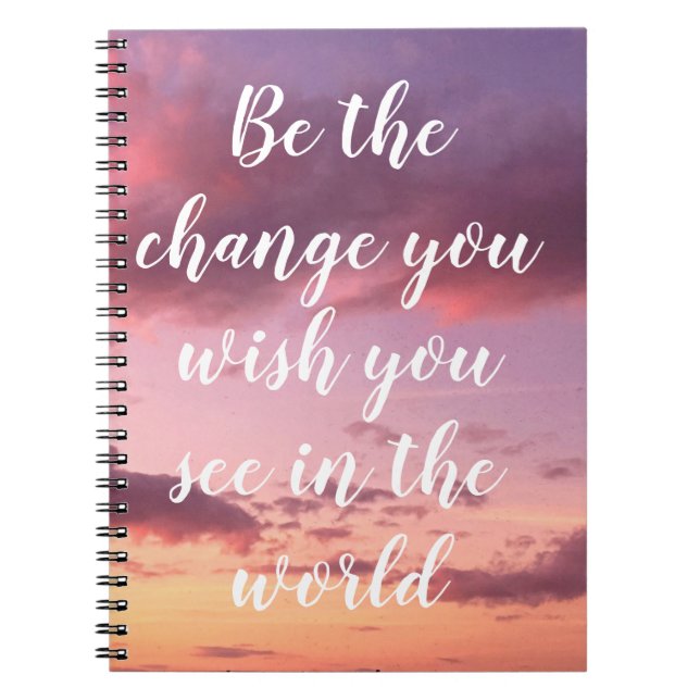 Cuaderno Sea el cambio que quieras ver en el atardecer mund (Frente)