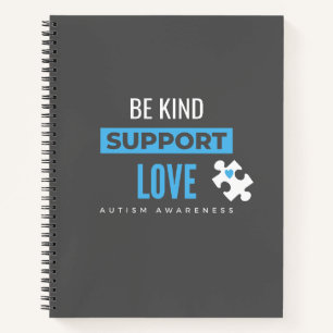 Cuaderno sean amables. support.love. autism Notebook & Jour
