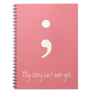 Cuaderno Semicolón / Mi historia todavía no ha terminado;