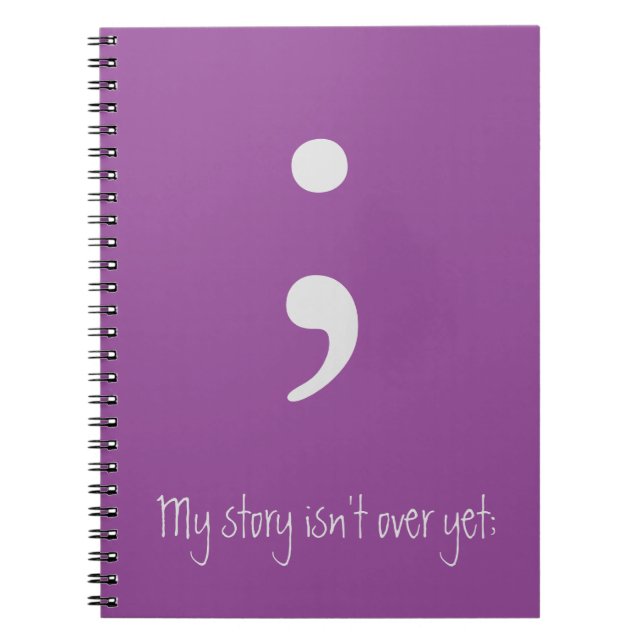 Cuaderno Semicolón / Mi historia todavía no ha terminado; (Frente)