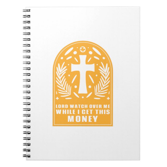 Cuaderno Señor, cuida de mí mientras consigo este dinero (Frente)