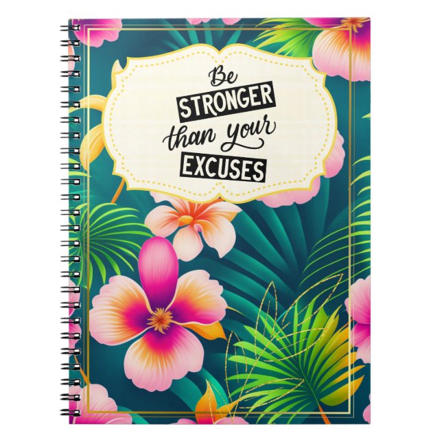 Cuaderno Ser Más Fuerte Que Tu Cita Motivacional Excusa (Frente)
