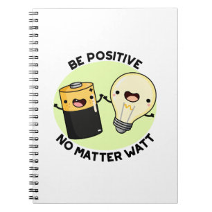 Cuaderno Ser positivo sin importar vatios, pícaro para la c