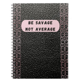 Cuaderno ser salvaje no promedio