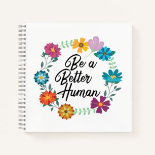 Cuaderno Ser un ser humano mejor