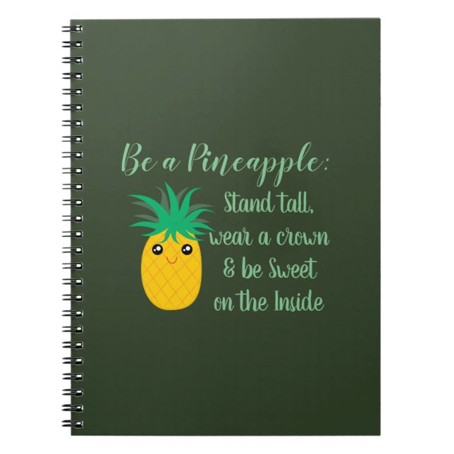 Cuaderno Ser una cita motivacional Inspiradora de piña (Frente)