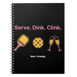 Cuaderno Serve Dink Clink Funny Pickleball Wine Social Club