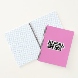 Cuaderno Set Goals. Take Notes. 2025 Notebook