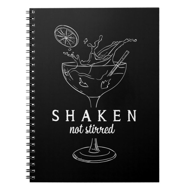 Cuaderno Shaken Martinis Bebe Alcohol Funny Bartender (Frente)