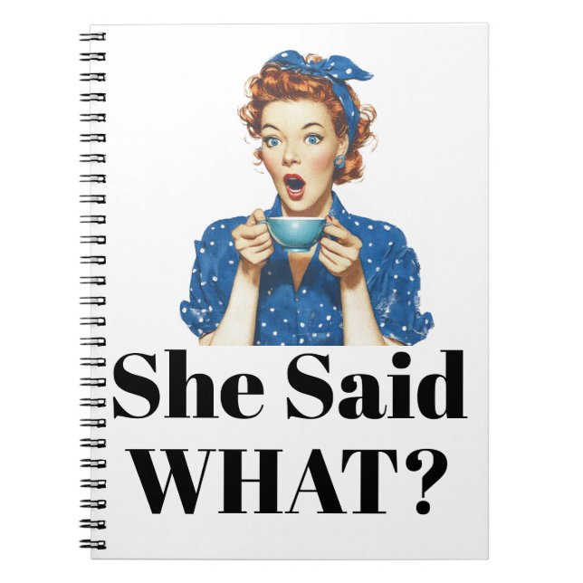 Cuaderno She Said What? Notebook (Frente)