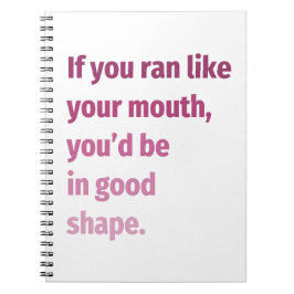 Cuaderno Si corriste como tu boca...