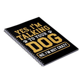 Cuaderno Sí, estoy hablando con el dueño de tu perro Entren