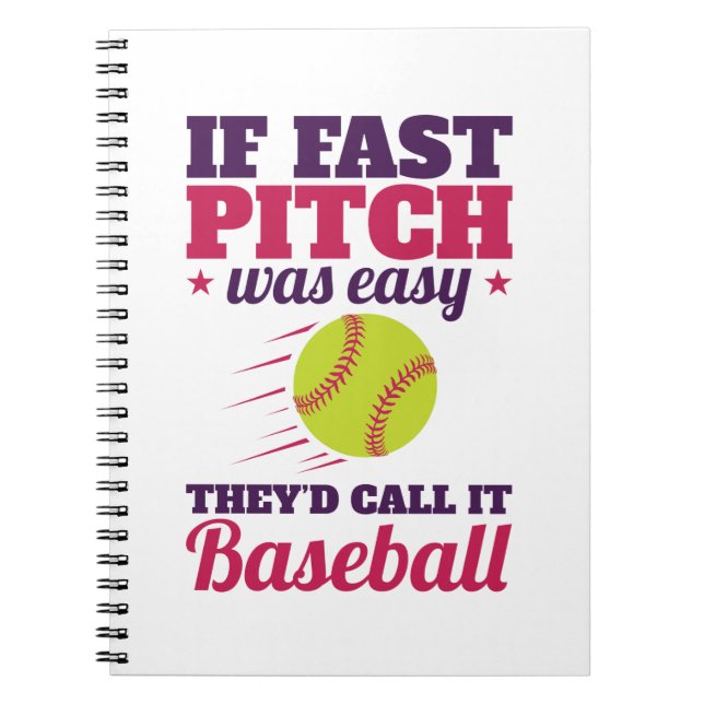 Cuaderno Si Fast Pitch era fácil Fastpitch Softball (Frente)