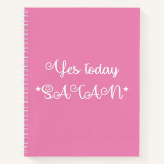 Cuaderno Sí Hoy Satan Funny Pink