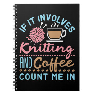 Cuaderno Si Implica Tejer y Café Cuéntame