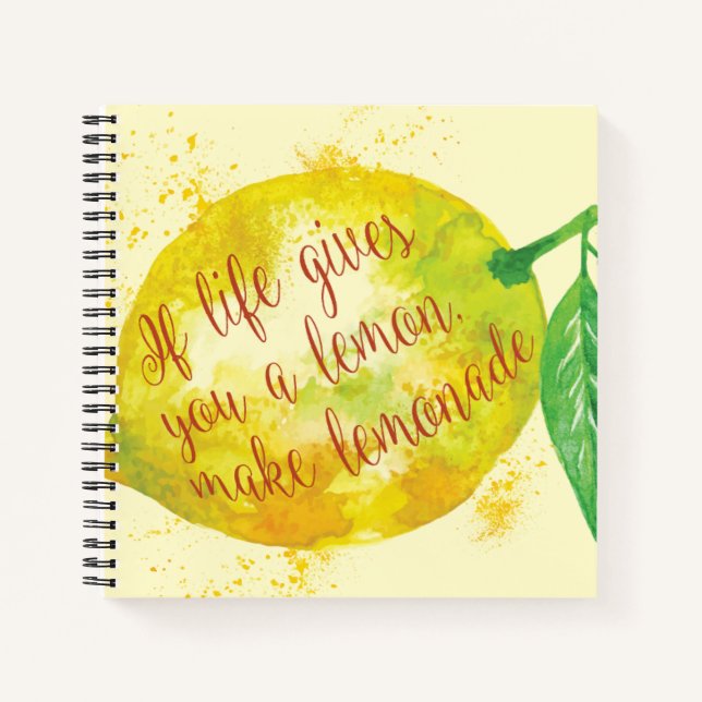 Cuaderno Si La Vida Te Da Un Limón, Haz Lemonade (Anverso)