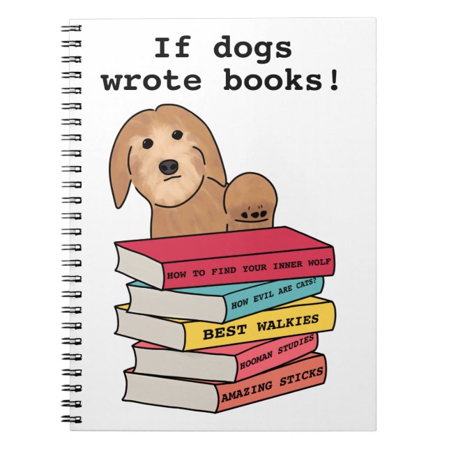 Cuaderno ‘Si los perros escribieran libros’ perro gracioso (Frente)