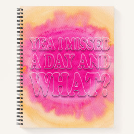Cuaderno Sí, me perdí un día y ¿qué? Salud mental