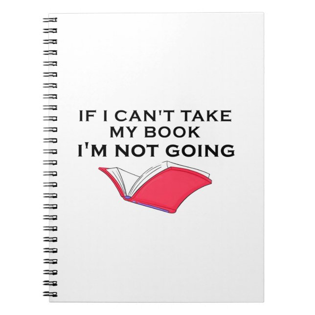 Cuaderno si no puedo tomar mi libro no voy a ir (Frente)