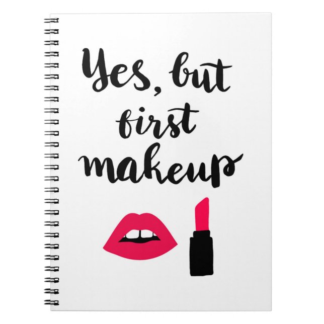 Cuaderno Sí pero primera frase linda del maquillaje el | (Frente)