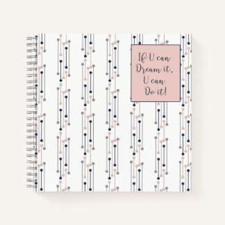 Cuaderno Si Puedes Soñar Con Eso, ¡Puedes Hacerlo!