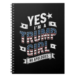 Cuaderno Sí, soy una chica de Trump, sin disculpas, eleccio