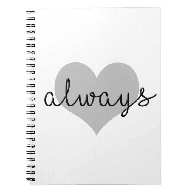 Cuaderno siempre corazón moderno simple negro blanco (Frente)