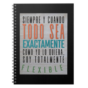 Cuaderno Siempre y Cuando Todo Sea...