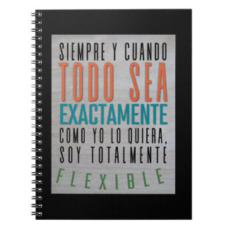 Cuaderno Siempre y Cuando Todo Sea...