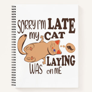 Cuaderno Siento haber llegado tarde cuando mi gato se posó