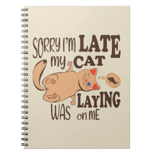 Cuaderno Siento haber llegado tarde cuando mi gato se posó 