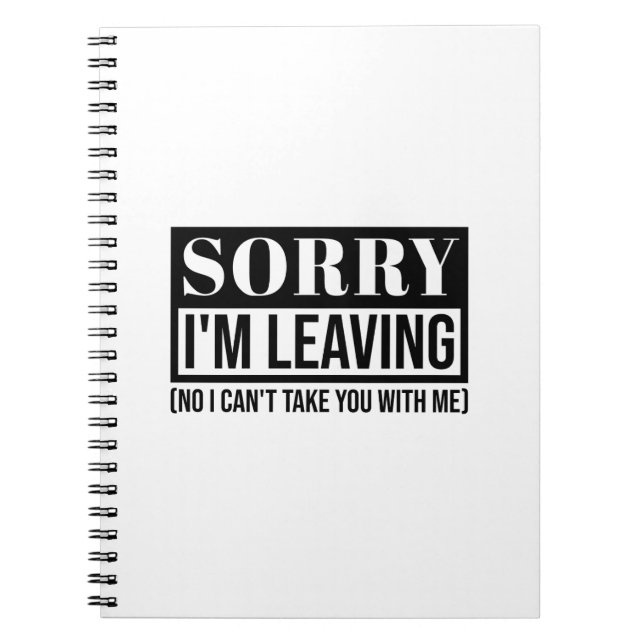 Cuaderno Siento irme - Gracioso diseño de citas sarcásticas (Frente)