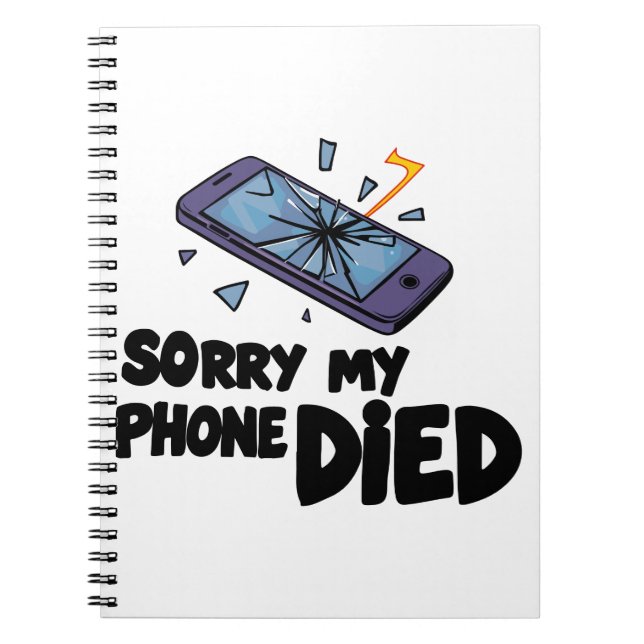 Cuaderno Siento que mi teléfono haya muerto (Frente)