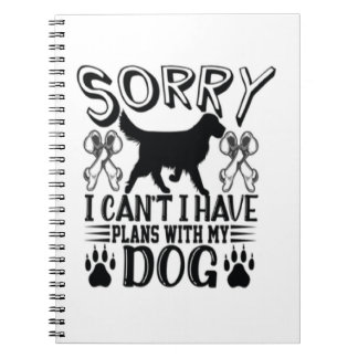 Cuaderno Siento Tener Planes Con Mi Cita De Perro