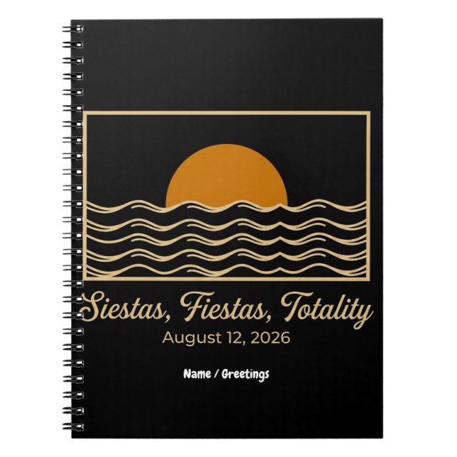 Cuaderno Siestas Fiestas Totality Spain Solar Eclipse 2026  (Frente)