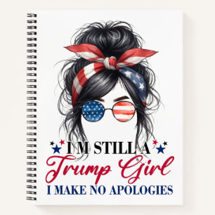 Cuaderno Sigo siendo Chica de Trump, no pido disculpas