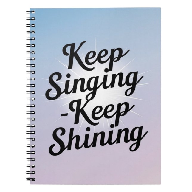 Cuaderno Sigue Cantando Sigue Brillando opción 2 (Frente)