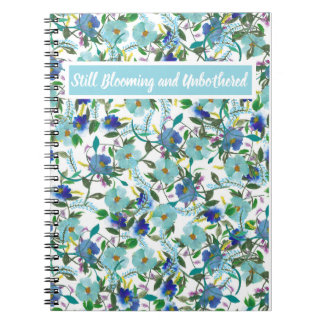 Cuaderno Sigue floreciendo y sin molestias floral personali