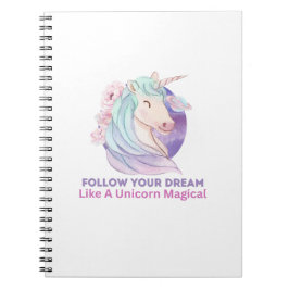 Cuaderno Sigue Tu Sueño Como Un Mágico Unicornio