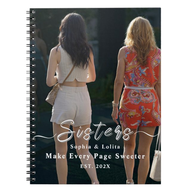 Cuaderno Sisters Forever – Custom Photo Spiral Notebook (Frente)