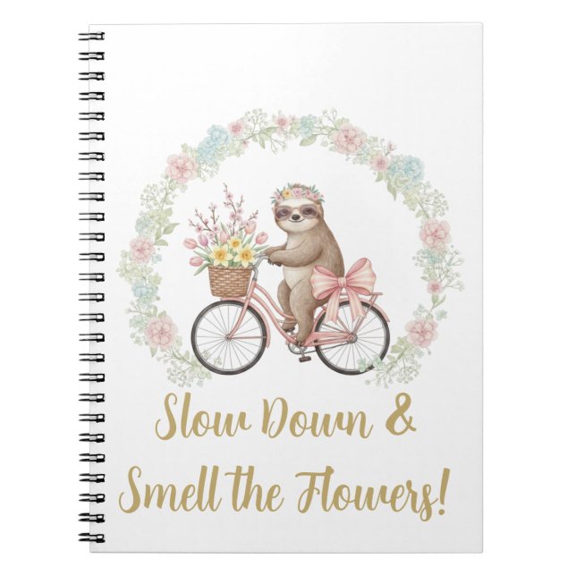 Cuaderno Slow Down & Smell the Flowers Sloth Notebook (Frente)