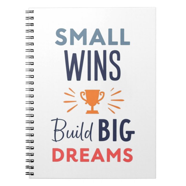 Cuaderno Small Wins Build Big Dreams (Frente)