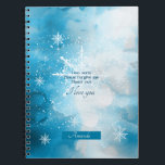 Cuaderno Snowflakes Ice Blue with Name<br><div class="desc">“A snowflake never falls in the wrong place”; or, in other words, nothing happens fortuitously. everything is perfect —in nature and in life there is no good or evil, right or wrong, just perfection. - Ho’oponopono is an ancient Hawaiian practice for forgiveness and reconciliation. It’s more than the prayer alone;...</div>