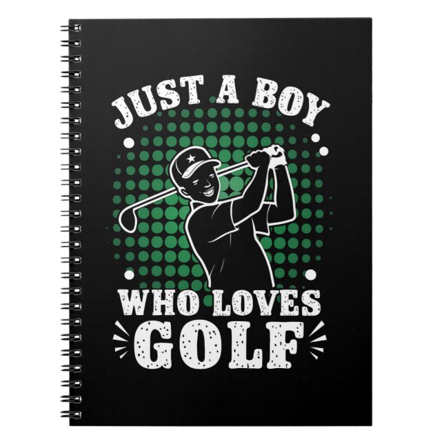 Cuaderno Solo a un chico que le encanta el Golf Club (Frente)