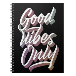 Cuaderno sólo buenas vibraciones