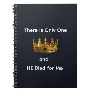 Cuaderno Solo Hay Un Rey y Él Murió por Mí